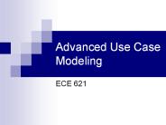 Advanced Use Case Modeling