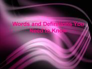 Words and Definitions You Need to Know