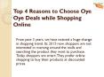 Top 4 Reasons to Choose Oye Oye Deals while Shopping Online
