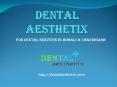 Dental Aesthetix Best Dentist in Chandigarh PowerPoint PPT Presentation