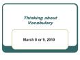 Thinking about Vocabulary PowerPoint PPT Presentation