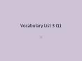Vocabulary List 3 Q1 PowerPoint PPT Presentation