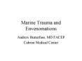 Marine Trauma and Envenomations PowerPoint PPT Presentation