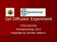 Gel Diffusion Experiment PowerPoint PPT Presentation