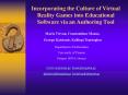 Incorporating the Culture of Virtual Reality Games into Educational Software via an Authoring Tool PowerPoint PPT Presentation