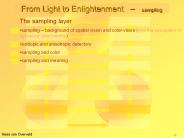 From Light to Enlightenment  