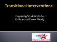 Transitional Interventions PowerPoint PPT Presentation
