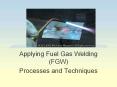 Applying Fuel Gas Welding (FGW) PowerPoint PPT Presentation