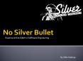 No Silver Bullet PowerPoint PPT Presentation