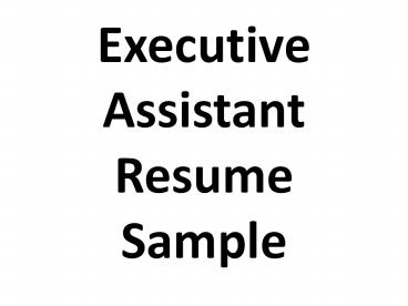Executive Assistant Resume Sample