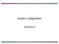 System Configuration PowerPoint PPT Presentation