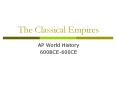 The Classical Empires PowerPoint PPT Presentation