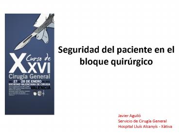 Seguridad del paciente en el bloque quir