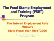 The Food Stamp Employment and Training (FSET) Program