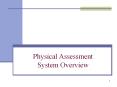 Physical Assessment System Overview PowerPoint PPT Presentation