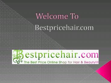 Human Hair Extensions - Bestpricehair