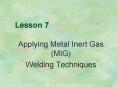 Applying Metal Inert Gas (MIG) PowerPoint PPT Presentation