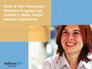 State of New Hampshire Wellness Program and Anthem