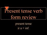 Present tense verb form review
