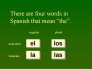 There are four words in Spanish that mean 