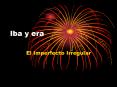Iba y era PowerPoint PPT Presentation