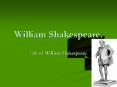 William Shakespeare. PowerPoint PPT Presentation