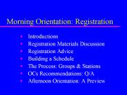 Morning Orientation: Registration