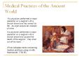 Medical Practices of the Ancient World PowerPoint PPT Presentation