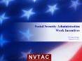 Social Security Administration Work Incentives PowerPoint PPT Presentation