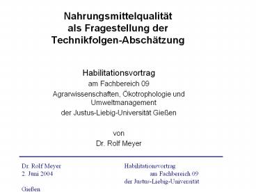 Dr. Rolf MeyerHabilitationsvortrag