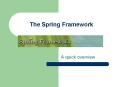The Spring Framework PowerPoint PPT Presentation