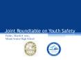 Joint Roundtable on Youth Safety PowerPoint PPT Presentation