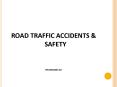 ROAD TRAFFIC ACCIDENTS PowerPoint PPT Presentation