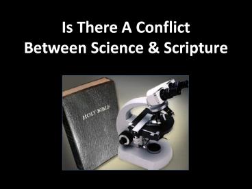 Is There A Conflict Between Science