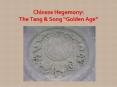 Chinese Hegemony: The Tang PowerPoint PPT Presentation
