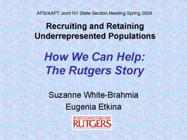 How We Can Help:  The Rutgers Story