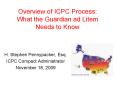Overview of ICPC Process: What the Guardian ad Litem Needs to Know PowerPoint PPT Presentation