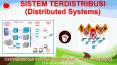 SISTEM TERDISTRIBUSI (Distributed Systems) PowerPoint PPT Presentation