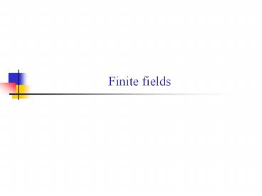 Finite fields
