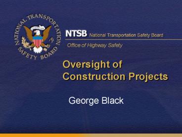 Oversight of Construction Projects