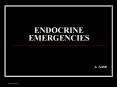ENDOCRINE EMERGENCIES PowerPoint PPT Presentation