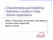 Characterizing and Exploiting Reference Locality in Data Stream Applications