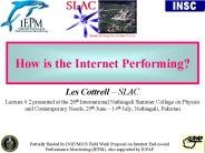 How is the Internet Performing?