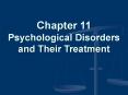 Psychological Disorders and Their Treatment PowerPoint PPT Presentation
