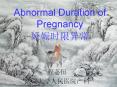 Abnormal Duration of Pregnancy ?????? PowerPoint PPT Presentation