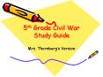 5th Grade Civil War Study Guide PowerPoint PPT Presentation