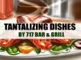 Enjoy the Tantalizing Dishes at 717 Bar and Grill PowerPoint PPT Presentation
