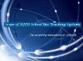 RFID School Bus Tracking System PowerPoint PPT Presentation
