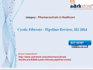 Aarkstore - Cystic Fibrosis - Pipeline Review, H2 2014