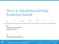 The U.S. Natural Gas and Shale Production Outlook PowerPoint PPT Presentation